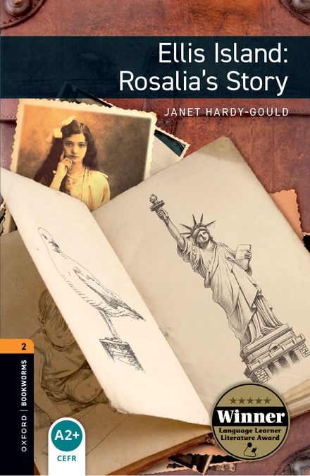 Oxford Bookworms 2. Ellis Island: Rosalia's Story (English Hub)