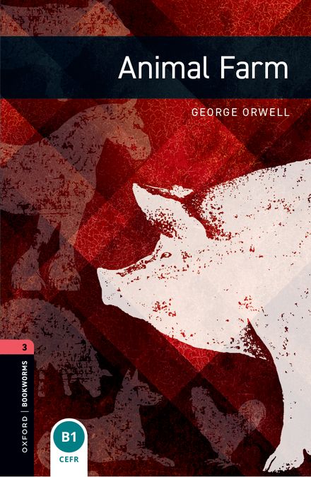 Oxford Bookworms 3. Animal Farm (English Hub)