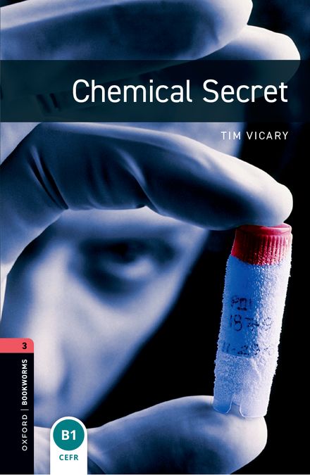 Oxford Bookworms 3. Chemical Secret (English Hub)