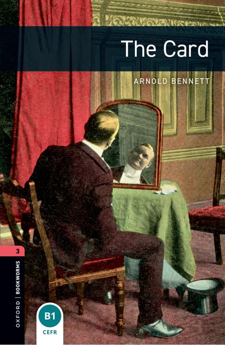 Oxford Bookworms 3. The Card (English Hub)