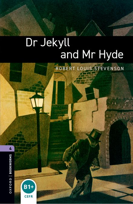 Oxford Bookworms 4. Dr. Jekyll and Mr Hyde (English Hub)