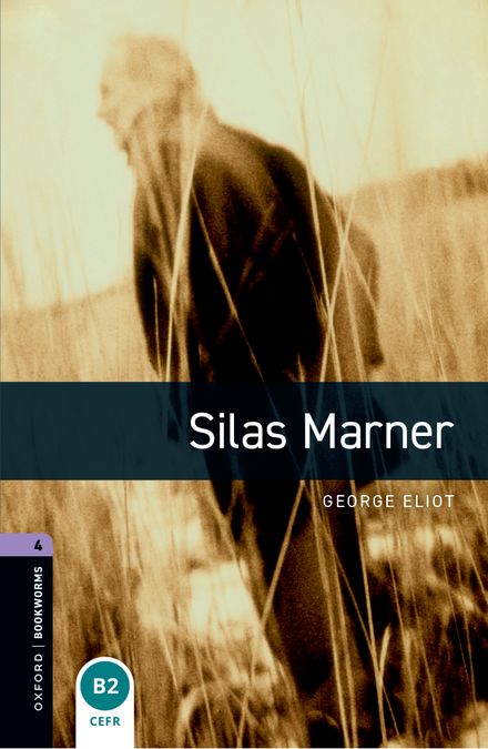 Oxford Bookworms 4. Silas Marner (English Hub)