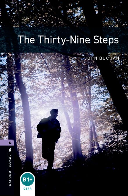 Oxford Bookworms 4. The Thirty-Nine Steps (English Hub)