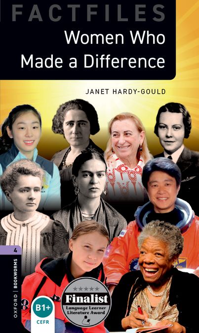 Oxford Bookworms 4. Women who made a difference (English Hub)