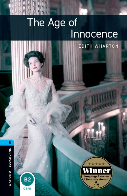 Oxford Bookworms 5. The Age of Innocence (English Hub)