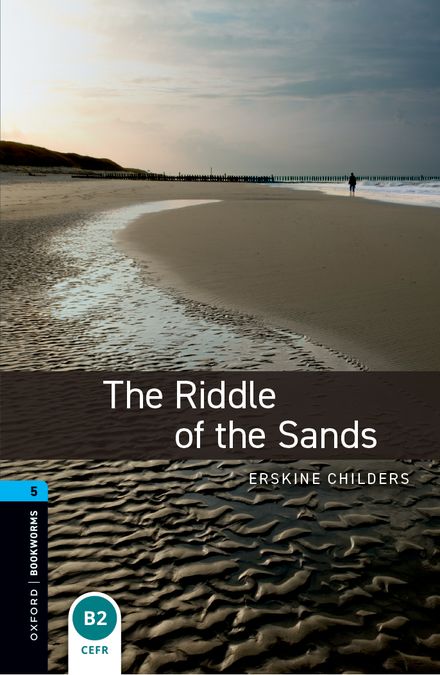 Oxford Bookworms 5. The Riddle of the Sands (English Hub)