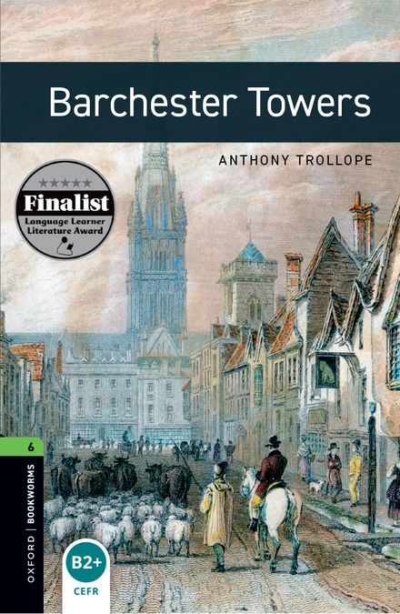 Oxford Bookworms 6. Barchester Towers (English Hub)