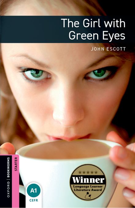 Oxford Bookworms Starter. The Girl with Green Eyes (English Hub)