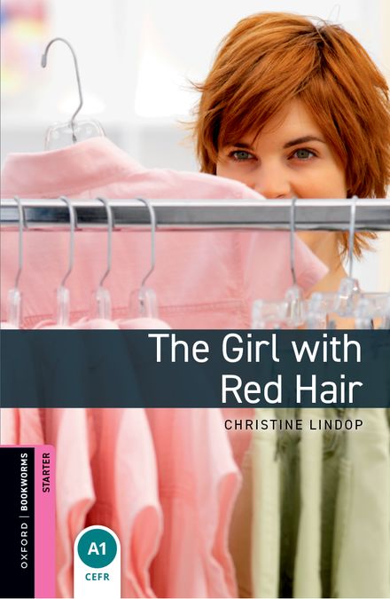 Oxford Bookworms Starter. The Girl with Red Hair (English Hub)