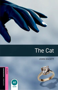 Oxford Bookworms Starter. The Cat (English Hub)
