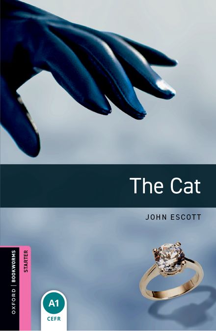 Oxford Bookworms Starter. The Cat (English Hub)