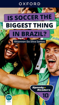 Speedy Readers C1+ is Soccer the Biggest Thing in Brazil? E-Book