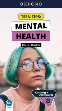 Speedy Readers B2+ Teen tips Mental health E-Book