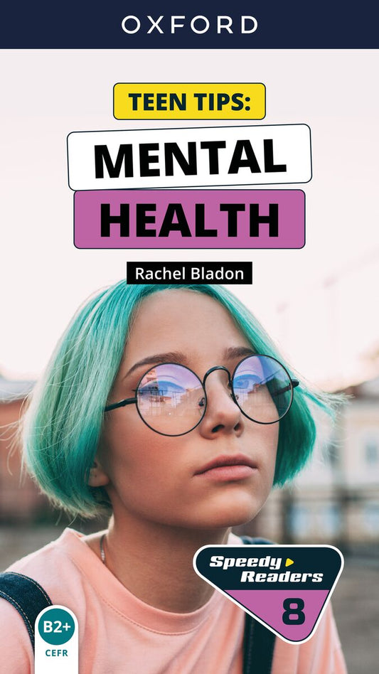 Speedy Readers B2+ Teen tips Mental health E-Book