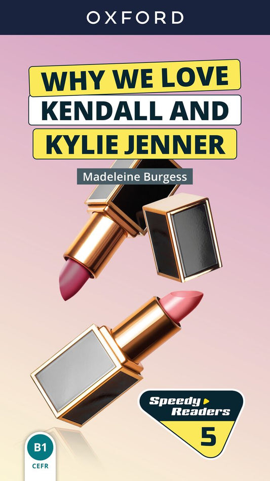 Speedy Readers B1 Why we love Kendall and Kylie Jenner E-Book
