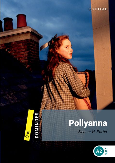 Dominoes 1. Pollyanna (English Hub)