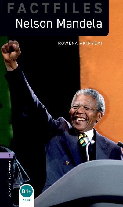 Oxford Bookworms 4. Nelson Mandela (English Hub)