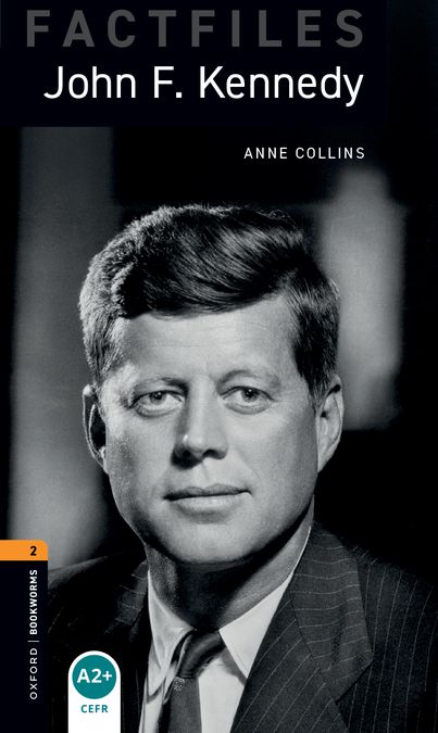 Oxford Bookworms 2. John F. Kennedy (English Hub)