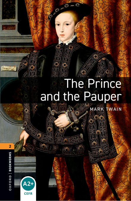 Oxford Bookworms 2. The Prince and the Pauper (English Hub)