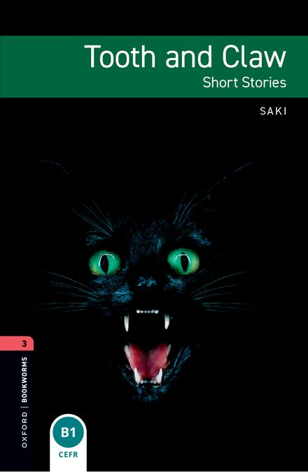 Oxford Bookworms 3. Tooth and Claw Short Stories (English Hub)