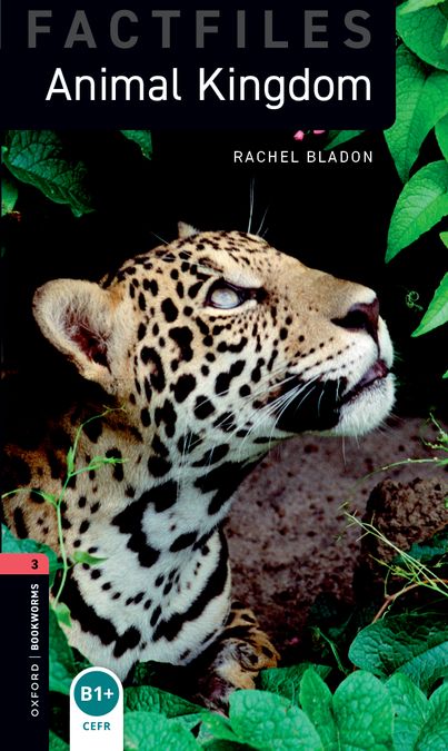 Oxford Bookworms 3. Animal Kingdom (English Hub)