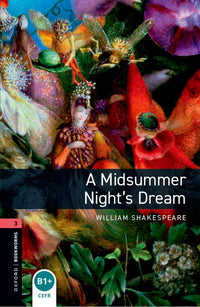 Oxford Bookworms 3. A Midsummer Night's Dream (English Hub)