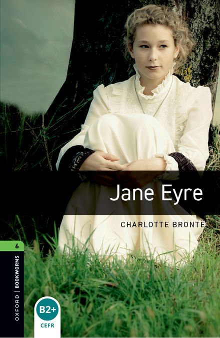 Oxford Bookworms 6. Jane Eyre (English Hub)
