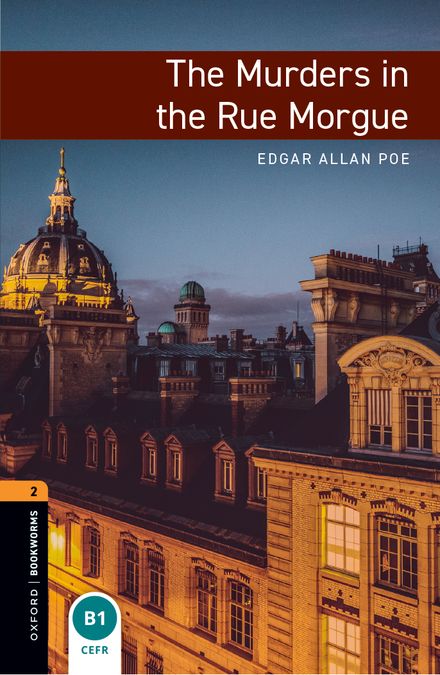 Oxford Bookworms 2. The Murders in the Rue Morgue (English Hub)