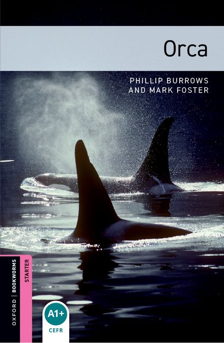 Oxford Bookworms Starter. Orca (English Hub)