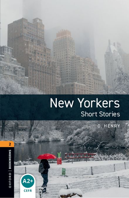 Oxford Bookworms 2. New Yorkers - Short Stories (English Hub)