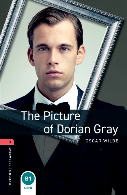 Oxford Bookworms 3. The Picture of Dorian Gray (English Hub)
