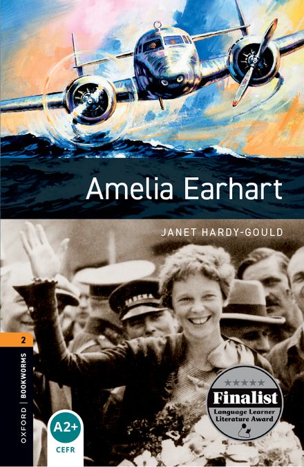Oxford Bookworms 2. Amelia Earhart (English Hub)