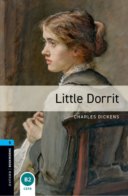 Oxford Bookworms 5. Little Dorrit (English Hub)