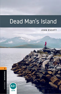 Oxford Bookworms 2. Dead Man's Islands (English Hub)