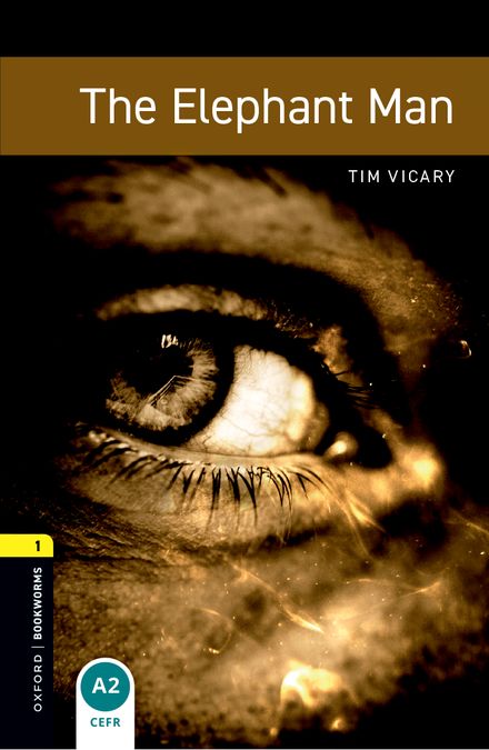 Oxford Bookworms 1. The Elephant Man (English Hub)