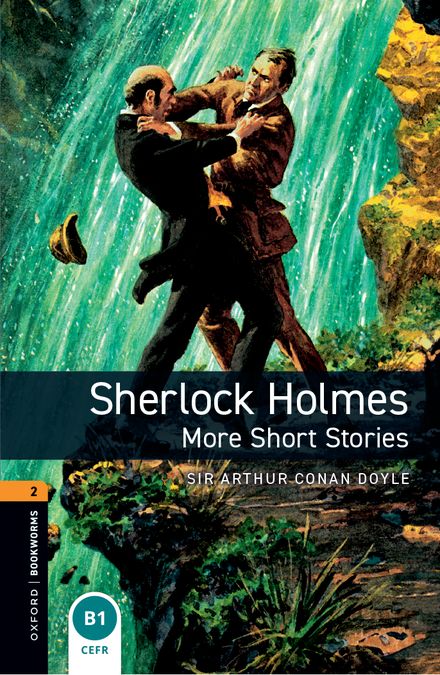 Oxford Bookworms 2. Sherlock Holmes More Short Stories (OLB eBook)