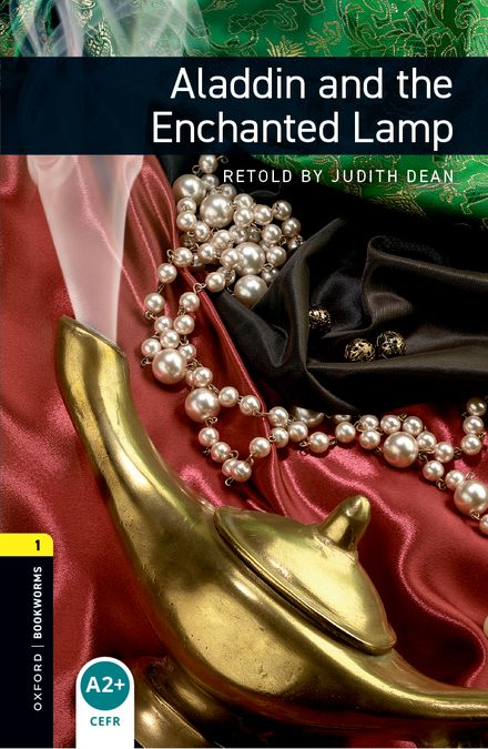 Oxford Bookworms 1. Aladdin and the Enchanted Lamp (English Hub)