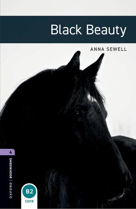Oxford Bookworms 4. Black Beauty (English Hub)