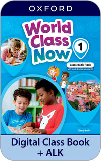 World Class Now 1. Digital Class Book with Active Learning Kit