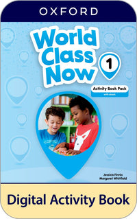 World Class Now 1. Digital Activity Book